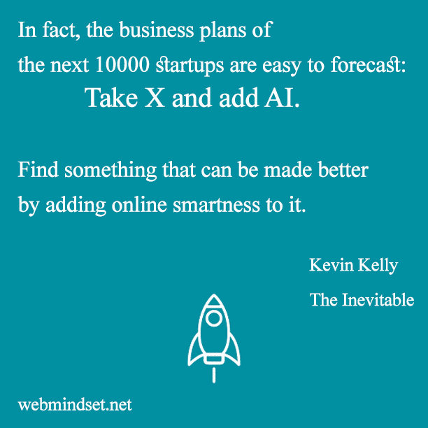 Kevin Kelly Quotes - Future Business Models - The Inevitable