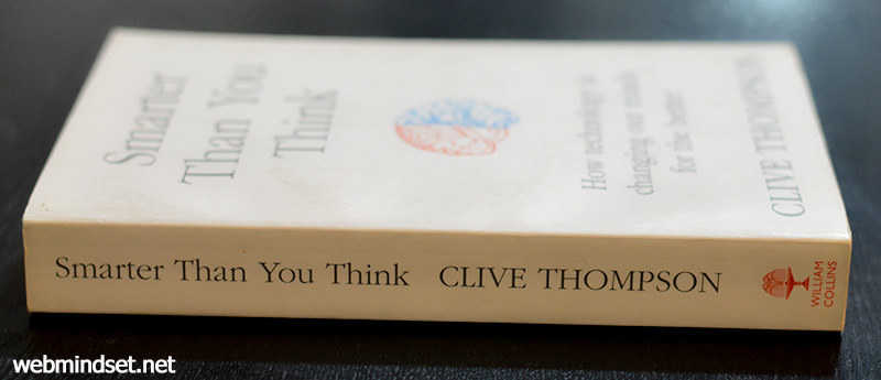 Smarter than you think - Book Binder Photo - Book Cover - Clive Thompson