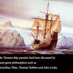 The Ship of Theseus – A Paradox about the personal identity challenge